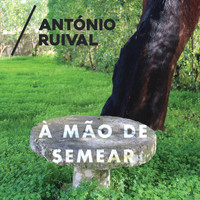 António Ruival - À Mão de Semear
