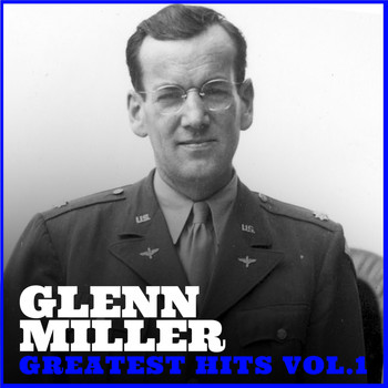 Glenn Miller - Glenn Miller