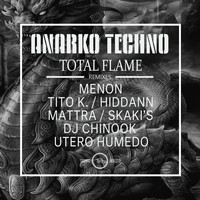 Anarko Techno - Total Flame