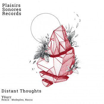 Yöurr - Distant Thoughts EP