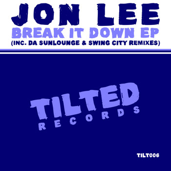 Jon Lee - Break It Down EP