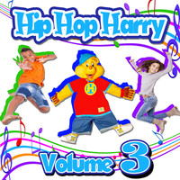 Hip Hop Harry - Hip Hop Harry, Vol. 3