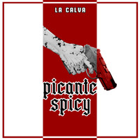 La Calva - Picante Spicy