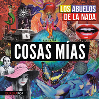 Los Abuelos De La Nada - Cosas Mias (feat. Javier Malosetti)
