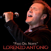 Lorenzo Antonio - Paso del Norte (En Vivo)