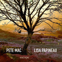 Pete Mac - Escape (feat. Lisa Papineau)