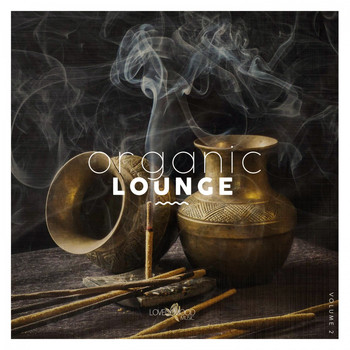 Various Artists - Organic Lounge, Vol. 2 (Explicit)