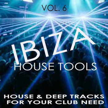 Various Artists - Ibiza House Tools - Vol.6