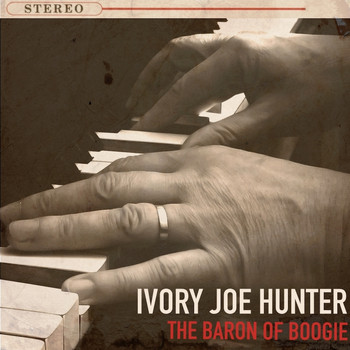 Ivory Joe Hunter - The Baron of Boogie
