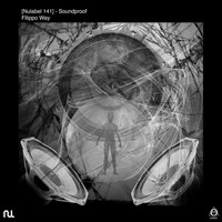 Filippo Way - Soundproof EP