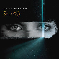 Dying Passion - Secretly (Explicit)