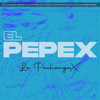 Varios Artistas - El Pepex