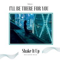Nikco - I'll Be There For You