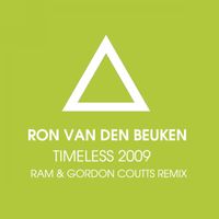 Ron Van Den Beuken - Timeless 2009 (RAM & Gordon Coutts Remix)