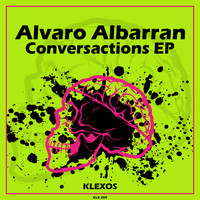 Alvaro Albarran - Conversactions EP