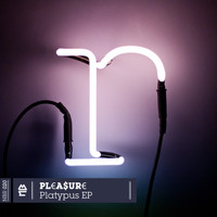Plea$ure - Platypus