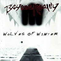 Beyond Reality - Wolves of Winter (2021 Dolby Atmos Remaster)