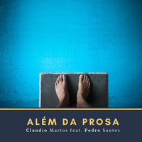 Claudio Martos - Além da Prosa