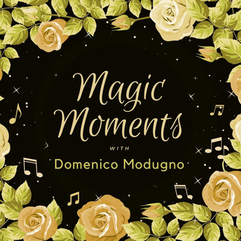 Domenico Modugno - Magic Moments with Domenico Modugno
