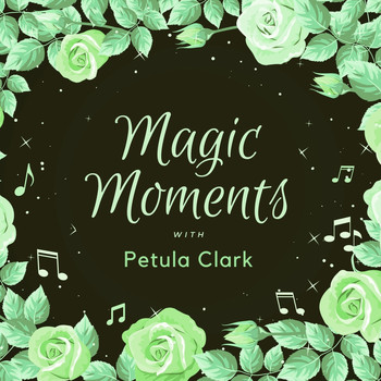 Petula Clark - Magic Moments with Petula Clark