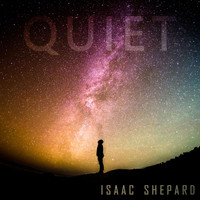 Isaac Shepard - Quiet