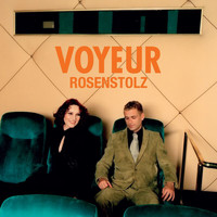 Rosenstolz - Voyeur