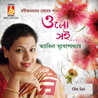 Arena Mukhopadhyay - Olo Soi