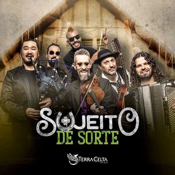 Terra Celta - Sujeito de Sorte