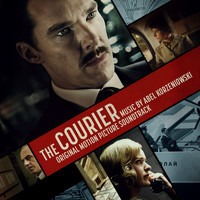Abel Korzeniowski - The Courier (Original Motion Picture Soundtrack)