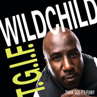 Wildchild - T.G.I.F. (Explicit)
