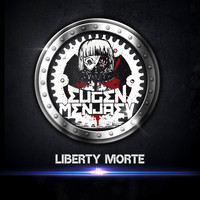 Eugen Menjaev - Liberty Morte