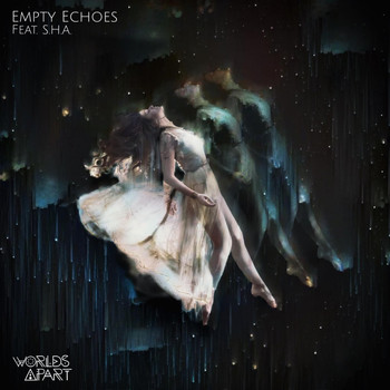 Worlds Apart - Empty Echoes (feat. S.H.A.)