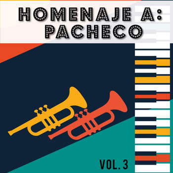 Various Artists - Homenaje a Pacheco, Vol. 3
