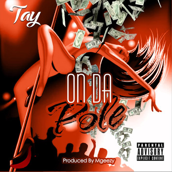 TAY - On da Pole (Explicit)