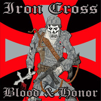 Iron Cross - Blood & Honor