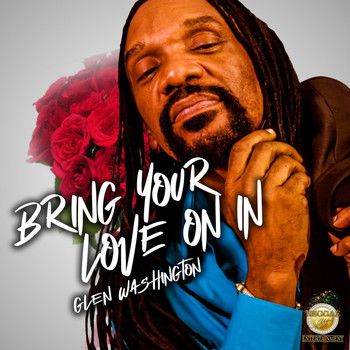 Glen Washington - Bring Your Love On In