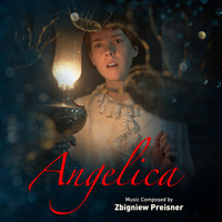Zbigniew Preisner - Angelica (Original Motion Picture Soundtrack)