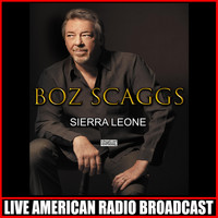 Boz Scaggs - Sierra Leone (Live)