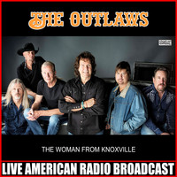 The Outlaws - The Woman From Knoxville (Live)