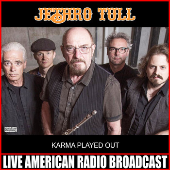 Jethro Tull - Karma Played Out (Live)