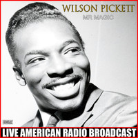 Wilson Pickett - Mr Magic (Live)