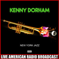 Kenny Dorham - New York Jazz (Live)