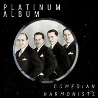 Comedian Harmonists - Platinum Album
