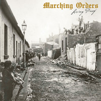 Marching Orders - Living Proof (Explicit)