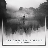 Chris Connelly - Circadian Swing