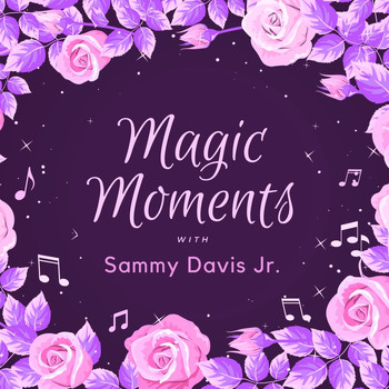 Sammy Davis Jr. - Magic Moments with Sammy Davis Jr.