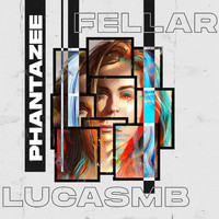 Fellar - Phantazee