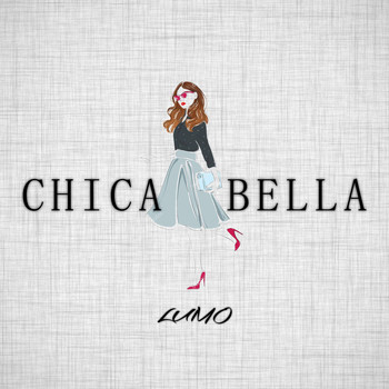 Lumo - Chica Bella (Explicit)