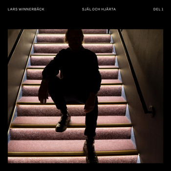 Lars Winnerbäck - Själ och hjärta - Del 1 (Explicit)