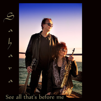 Sahara - See All That’s Before Me